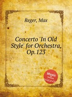 Concerto `In Old Style` for Orchestra, Op.123