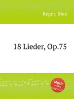 18 Lieder, Op.75