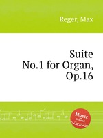 Suite No.1 for Organ, Op.16