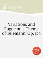 Variations and Fugue on a Theme of Telemann, Op.134