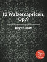 12 Walzercapricen, Op.9