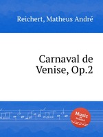 Carnaval de Venise, Op.2