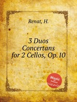 3 Duos Concertans for 2 Cellos, Op.10