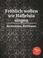 Frhlich wollen wir Halleluia singen