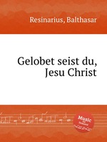 Gelobet seist du, Jesu Christ