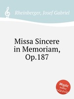 Missa Sincere in Memoriam, Op.187