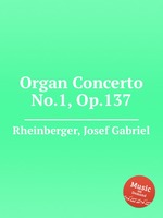 Organ Concerto No.1, Op.137