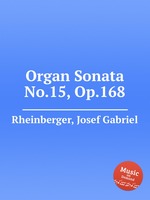 Organ Sonata No.15, Op.168