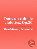 Dans un coin de violettes, Op.20