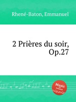 2 Prires du soir, Op.27