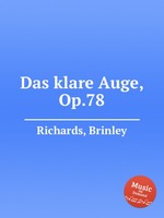 Das klare Auge, Op.78