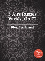 3 Airs Russes Varis, Op.72