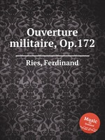 Ouverture militaire, Op.172