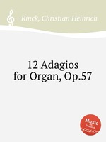 12 Adagios for Organ, Op.57