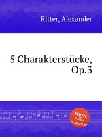 5 Charakterstcke, Op.3
