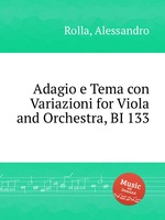 Adagio e Tema con Variazioni for Viola and Orchestra, BI 133