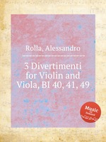 3 Divertimenti for Violin and Viola, BI 40, 41, 49