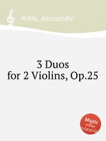 3 Duos for 2 Violins, Op.25