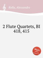 2 Flute Quartets, BI 418, 415