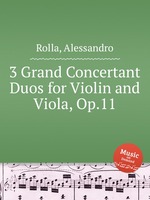 3 Grand Concertant Duos for Violin and Viola, Op.11