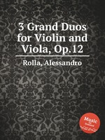 3 Grand Duos for Violin and Viola, Op.12
