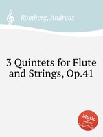 3 Quintets for Flute and Strings, Op.41