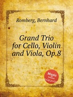 Grand Trio for Cello, Violin and Viola, Op.8