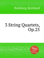3 String Quartets, Op.25
