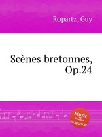 Scnes bretonnes, Op.24