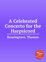 A Celebrated Concerto for the Harpsicord