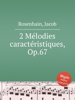 2 Mlodies caractristiques, Op.67