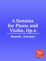 6 Sonatas for Piano and Violin, Op.6