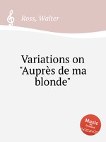 Variations on "Auprs de ma blonde"