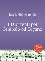 10 Correnti per Cembalo od Organo