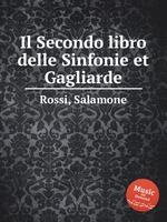 Il Secondo libro delle Sinfonie et Gagliarde