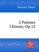 2 Pomes Chinois, Op.12