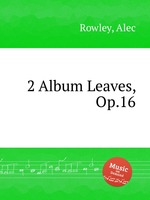 2 Album Leaves, Op.16