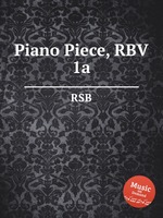 Piano Piece, RBV 1a