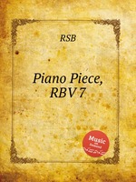 Piano Piece, RBV 7