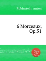 6 Morceaux, Op.51