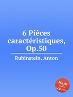 6 Pices caractristiques, Op.50