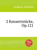 2 Konzertstcke, Op.121