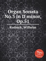 Organ Sonata No.3 in D minor, Op.51
