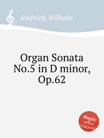 Organ Sonata No.5 in D minor, Op.62