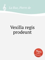 Vexilla regis prodeunt