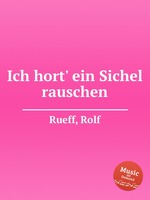 Ich hort` ein Sichel rauschen