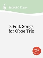 3 Folk Songs for Oboe Trio