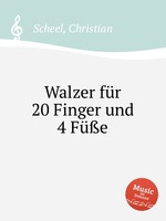 Walzer fr 20 Finger und 4 Fe