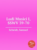 Ludi Musici I, SSWV 39-70