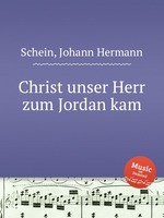 Christ unser Herr zum Jordan kam